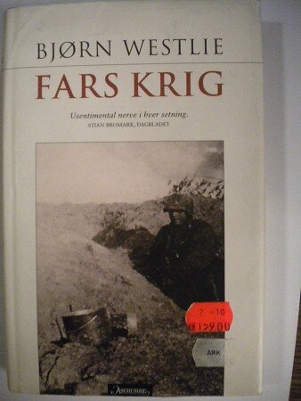 Fars krig (Bjørn Westlie) Fars krig (Bjørn Westlie)