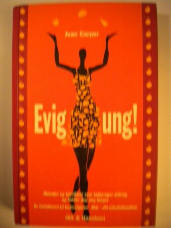Evig ung! (Jean Carper) Evig ung! (Jean Carper)